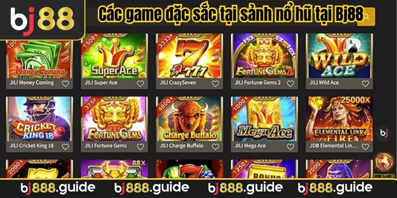 Các game đặc sắc tại sảnh nổ hũ tại bj88