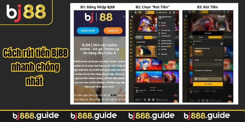 Cách rút tiền Bj88 nhanh chóng nhất cho người mới
