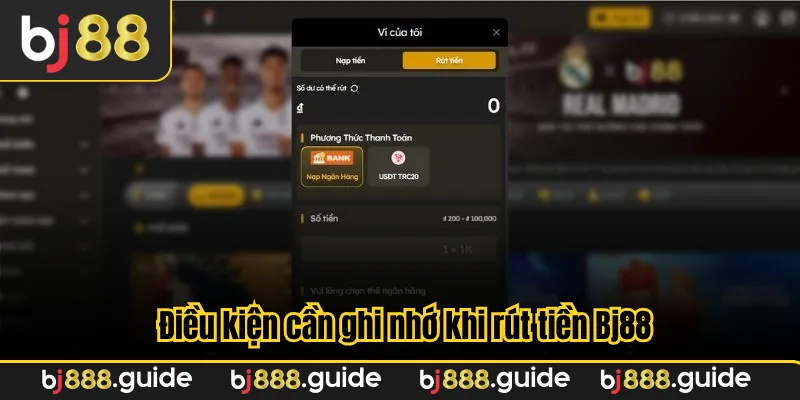 Điều kiện cần ghi nhớ khi rút tiền Bj88