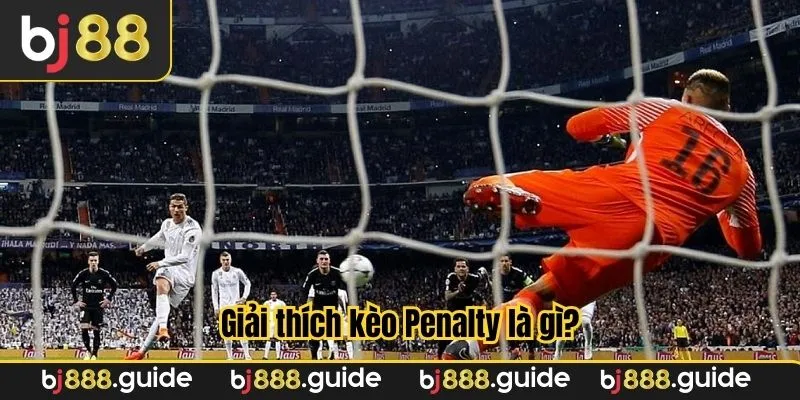 Giải thích kèo Penalty là gì