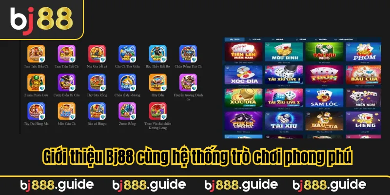 Giới thiệu Bj88 cùng hệ thống trò chơi phong phú