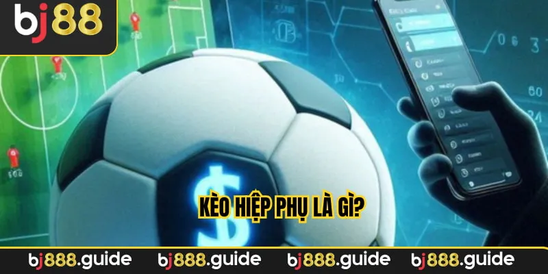 Khi cược kèo hiệp phụ nên lưu ý một số điểm quan trọng