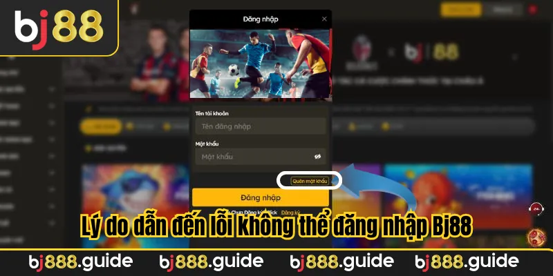 Lý do khiến anh em lỗi không thể đăng nhập Bj88