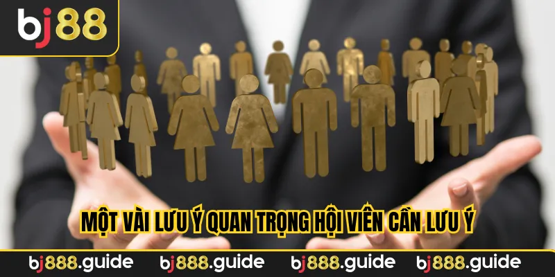 Một vài lưu ý quan trọng