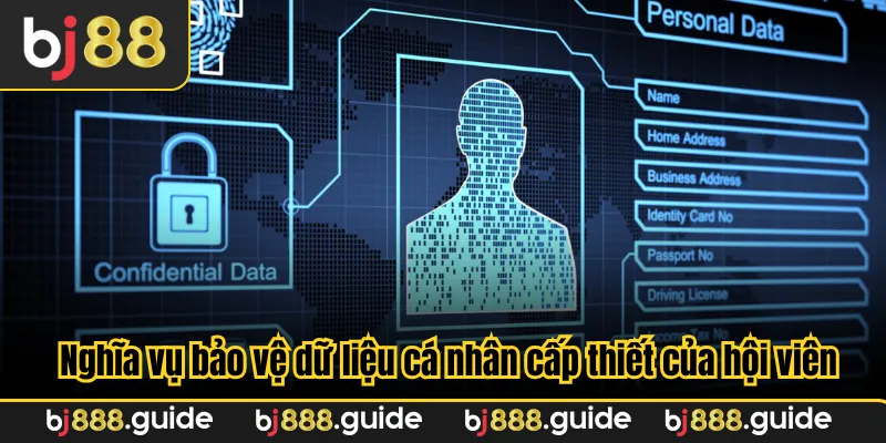 Nghĩa vụ bảo vệ dữ liệu cá nhân cấp thiết của hội viên