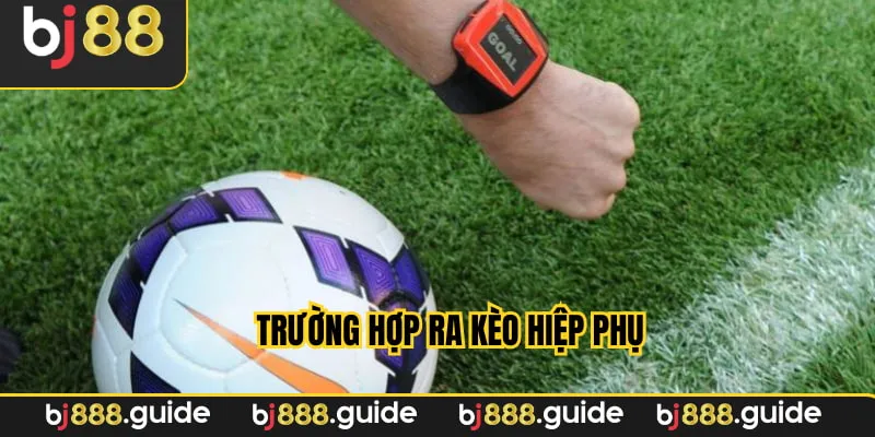Tình huống ra nhà cái ra kèo