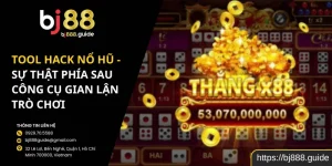 Tool Hack Nổ Hũ - Sự Thật Phía Sau Công Cụ Gian Lận Trò Chơi