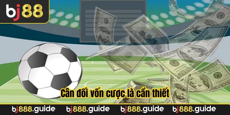 Chia nhỏ vốn là chiến lược nên tuân thủ