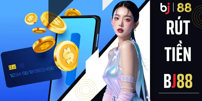 Rút Tiền BJ88